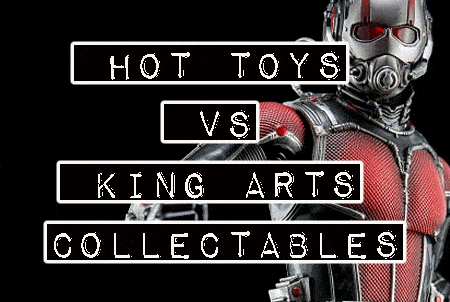 Hot Toys vs King Arts Collectables – Which Figures are Best?